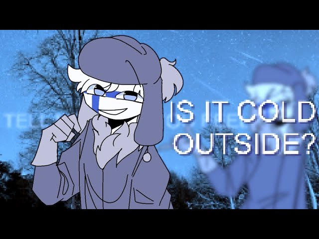 Is it cold outside? || animation meme || Countryhumans Finland