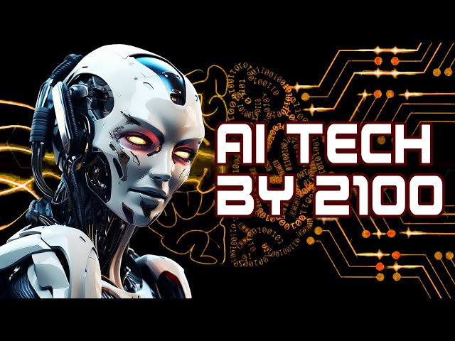 Top 15 Future AMAZING AI Technologies by 2100