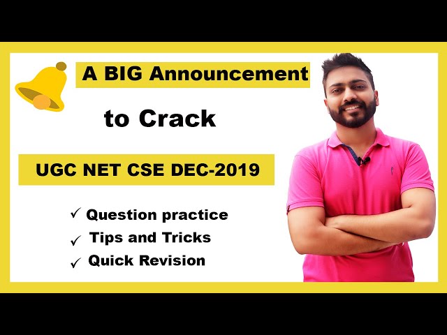 BIG Announcement for UGC NTA NET Dec 2019 CSE Aspirants | Crack UGC Net in 6 Weeks