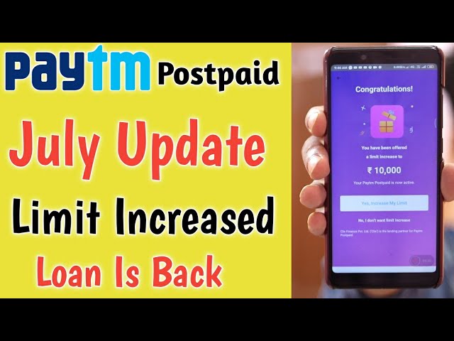 Paytm Postpaid Update July 2019 ¦ Paytm Postpaid new Update Limit Increased ¦ Paytm Loan Is Back