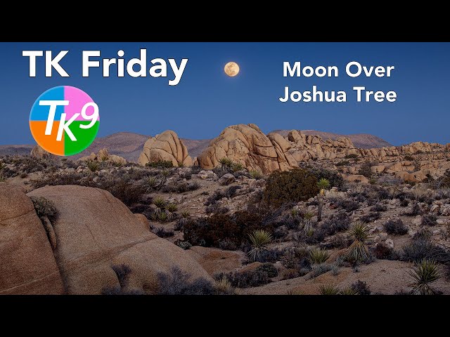 TK FRIDAY (Moon Over Joshua Tree) FULL EDIT