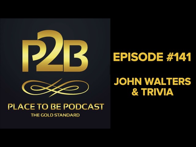 John Walters Interview & Trivia I Place to Be Podcast #141 | Place to Be Wrestling Network