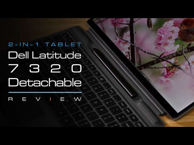 Dell Latitude 7320 Detachable - Surface Pro 8 Alternative