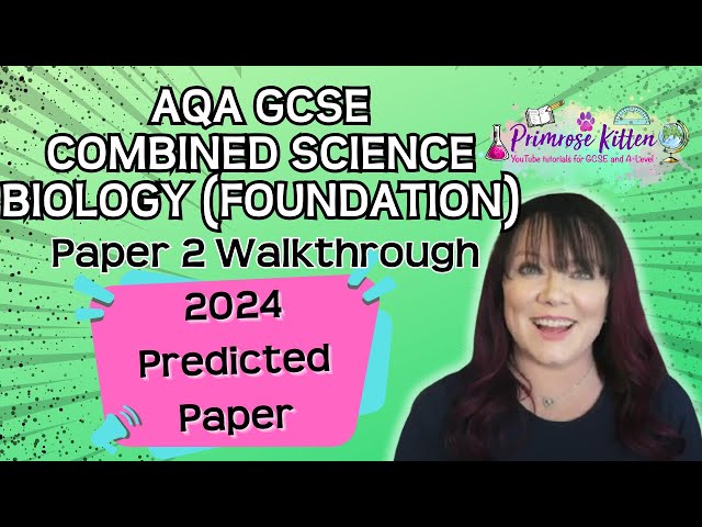 AQA | GCSE Combined Science | Biology | Foundation | Paper 2 | 2024 Predicted Paper