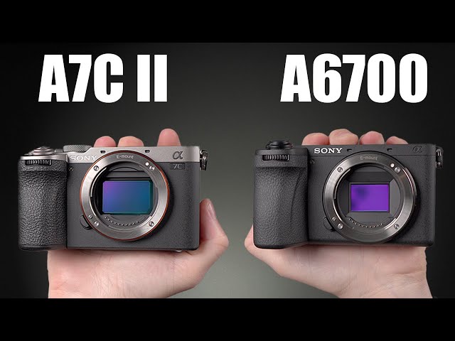 Sony A7C II vs Sony A6700 - Which To Buy