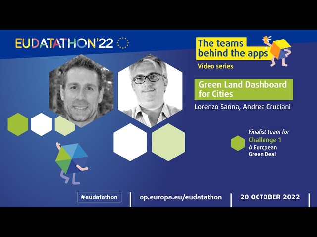 Meet the team behind the Green Land Dashboard for Cities (EU Datathon 2022)