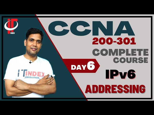 What is IPv6 Address | Day 6 | CCNA | IT Index | Free