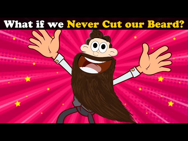 What if we Never Cut our Beard? + more videos | #aumsum #kids #children #education #whatif