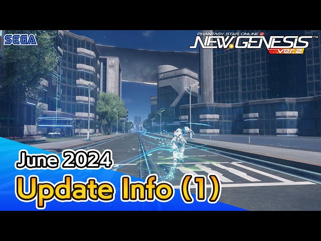 PSO2 NEW GENESIS June 2024 Update Information 1