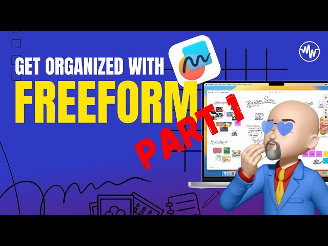 Organize Like a Pro with Freeform
