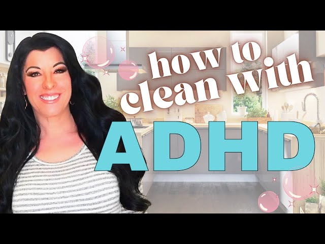 8 ADHD Cleaning Strategies that Make It Actually Possible