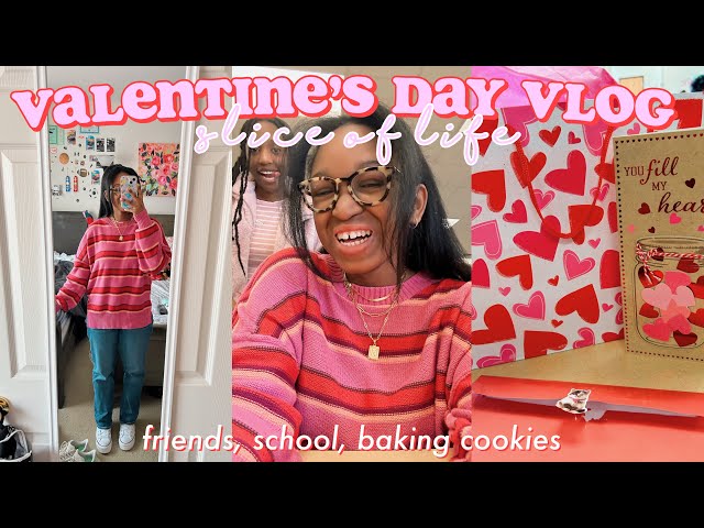 VALENTINE'S DAY VLOG ♡ friends, baking, school