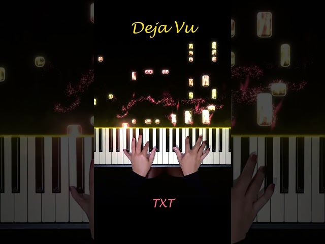 TXT - Deja Vu Piano Cover #DejaVu #TXT #PianellaPianoShorts