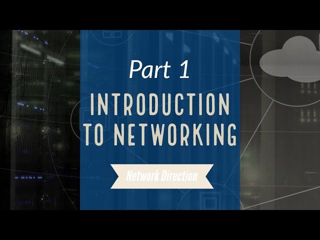 Introduction to Networking | Network Fundamentals Part 1 (Revised)
