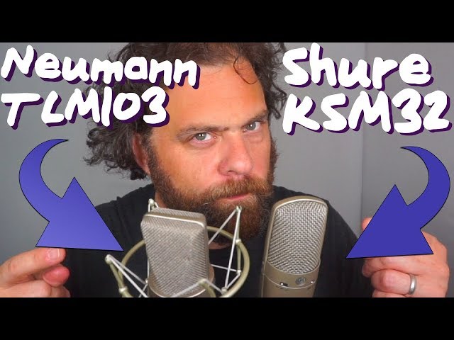MIC Shootout: Shure KSM32 vs Neumann TLM103