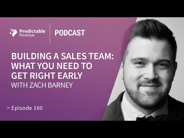 Building a sales team: What you need to get right early on