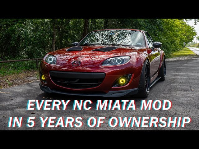 Every Modification I've Done on My NC Miata in 5 Years of Ownership!