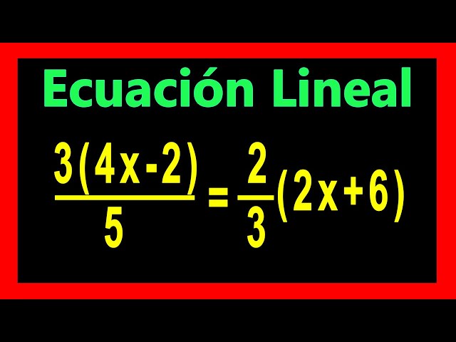 ✅👉 Ecuaciones Lineales con Fracciones y Parentesis