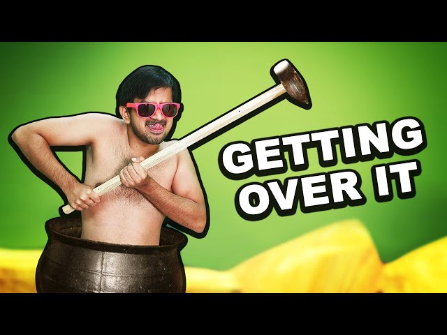 CANNOT GET OVER IT - Saiman Plays 'Getting Over It with Bennett Foddy''