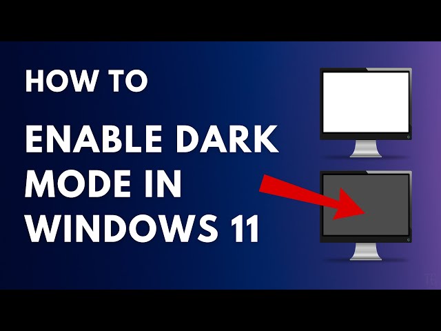 How To ENABLE DARK MODE IN WINDOWS 11 |  Enable Dark Theme Windows 11