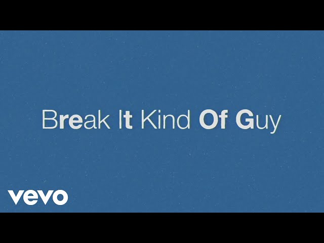 Eric Church - Break It Kind Of Guy (Official Lyric Video)
