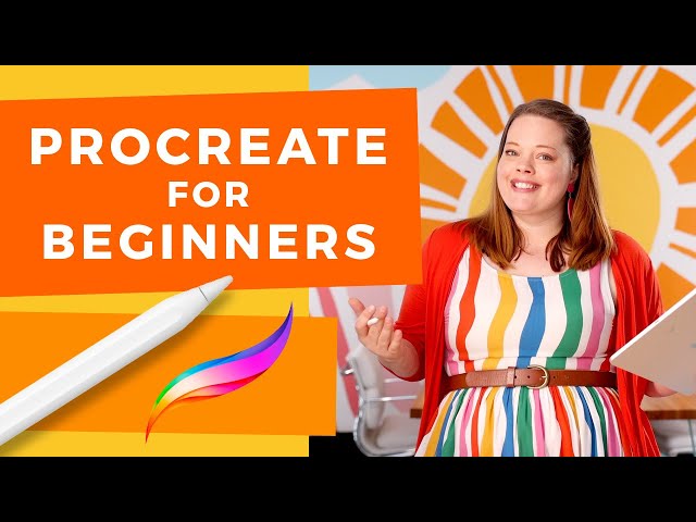 Procreate for Beginners: The Ultimate Introduction to Procreate