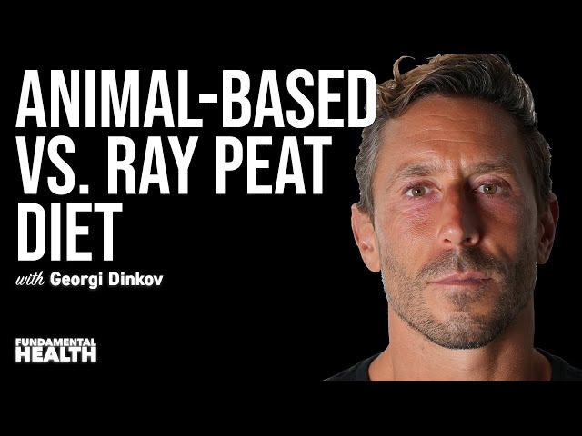 Animal-based vs. Ray Peat diet, a conversation with Georgi Dinkov