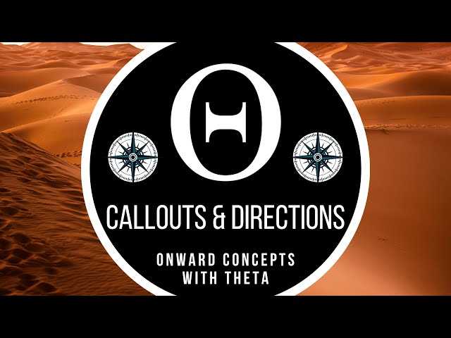 Callouts & Directions for Onward VR Players — Onward VR Beginner Concepts with Theta