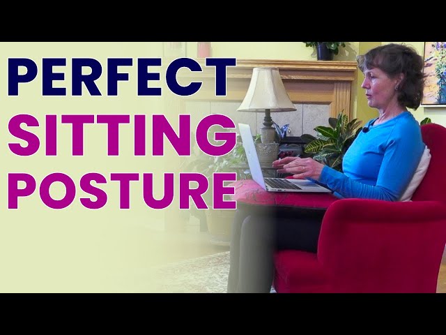 Sitting Posture [Reduces Back and Neck Pain]