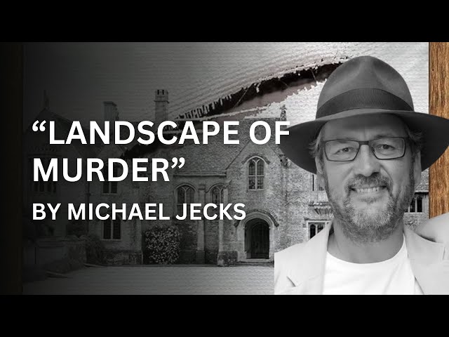 #71 - Painting a Landscape of Murder with Michael Jecks