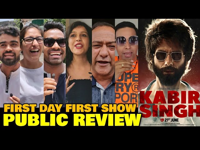 Kabir Singh PUBLIC REVIEW | First Day First Show | Shahid Kapoor, Kiara Advani | Sandeep Vanga