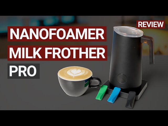 Say Goodbye To Frothy Milk! The Ultimate Nanofoamer Pro Review For The Perfect Coffee Texture