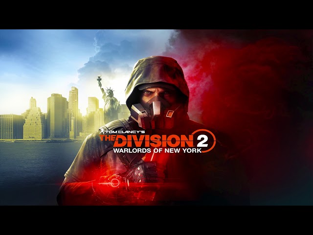 Tom Clancy's The Division 2 Warlords of New York Theme (Additional Version) Composed by Ola Strandth
