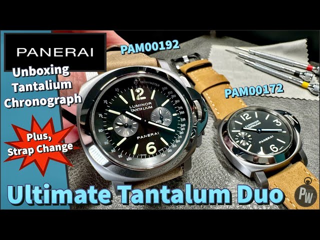 Ultimate Panerai Tantalum Duo — Unboxing Panerai Luminor Tantalium Chronograph PAM00192 + PAM00172