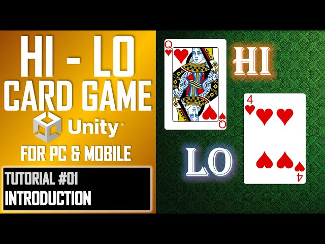 How To Make A Hi-Lo Card Game App In Unity - Tutorial 01 - Introduction - Best Guide