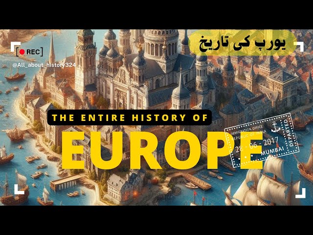 "The Complete Story of Europe: A Documentary Journey Through Ancient, Middle Ages, and Modern Times"