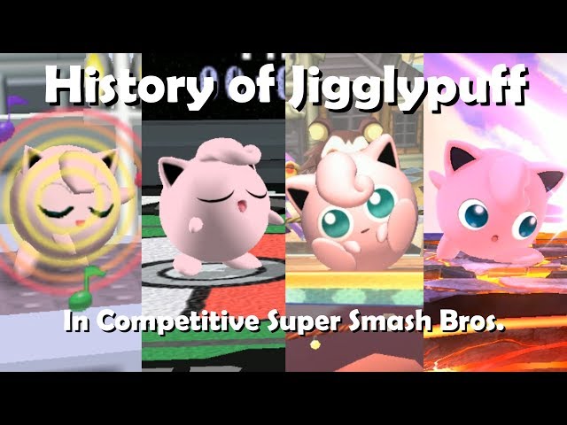 History of JIGGLYPUFF in Competitive Super Smash Bros. (64, Melee, Brawl, Wii U) ft. CDK