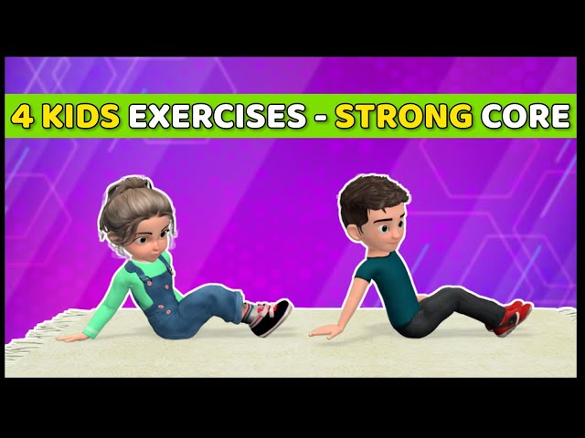4 TRICKY CORE STRENGTHENING EXERCISES FOR KIDS (3 SETS)