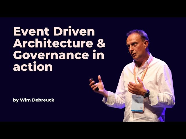 Event Driven Architecture & Governance in action - Wim Debreuck - DDD Europe 2023