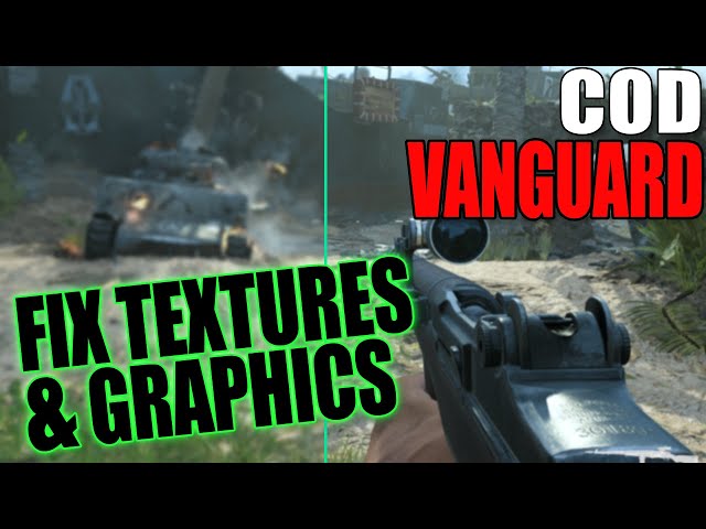 Call Of Duty Vanguard FIX Texture & Graphics Issues On PC