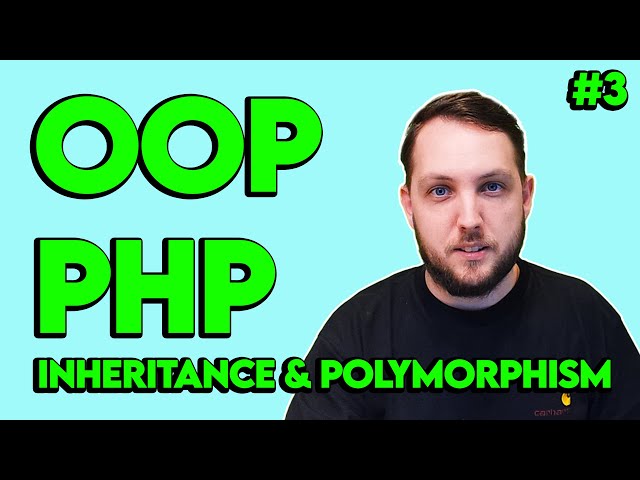 Inheritance and Polymorphism in PHP 8.2 OOP in 2024 (3/8)