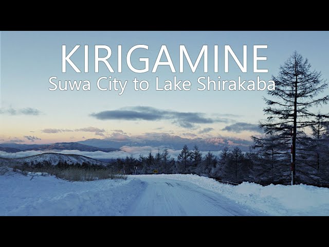 4K Kirigamine Snow Drive at dawn | Suwa City to Lake Shirakaba, Japan [Remake]