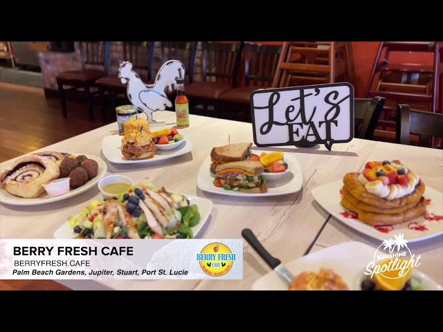 Sunshine Spotlight: Take a bite out of Berry Fresh Cafe