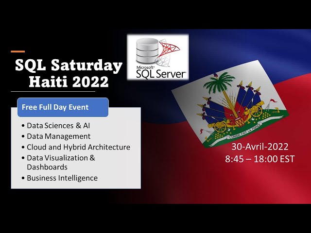 haitian sql saturday 2022 speaker marketing youtube video 2