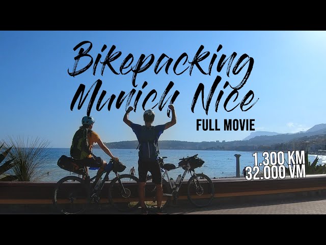 Bikepacking München Nizza - Full Movie
