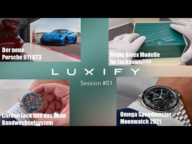 Luxify Session #01- Omega Speedy & Bandsystem, Breitling Deus, IWC 3705, Rolex News, Porsche 911 GT3