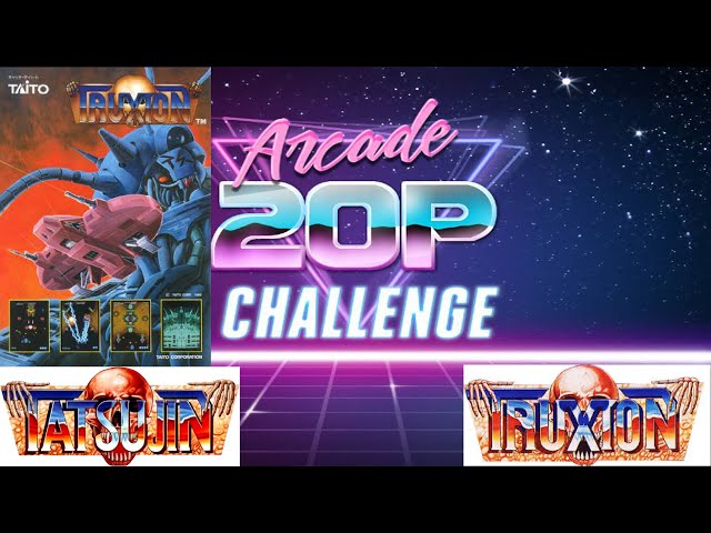 Truxton (1988 Taito) | 20p Arcade Challenge