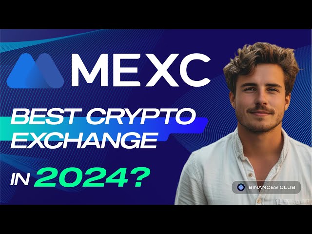 MEXC Exchange Overview | Features, Security, Welcome Bonuses
