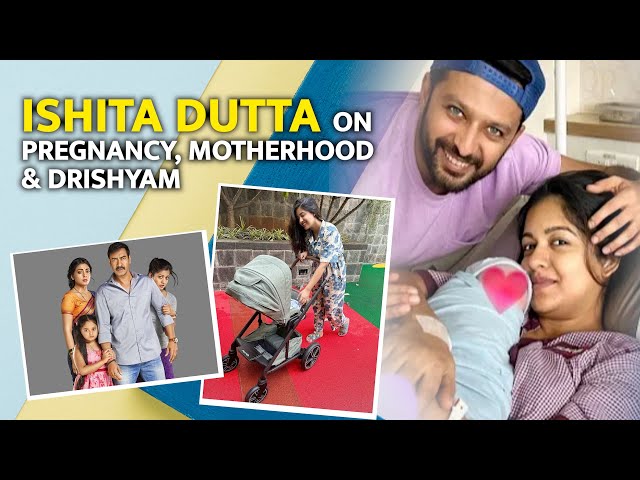 Drishyam Fame Ishita Dutta's Candid Talk: Marriage, Pregnancy, Sister Tanushree & More