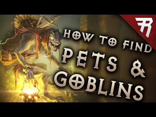 Diablo 3 Best Goblin Farm Routes: Rainbow Goblins & Pet (Menagerist) Goblins (Guide)